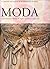 Moda: Una historia desde el siglo XVIII al siglo XX