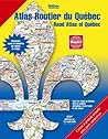 Quebec Road Atlas (Mapart's Provincial Atlas) (English & French Edition) (English and French Edition) Quebec Road Atlas (Mapart's Provincial Atlas) (English & French Edition) (English and French Edition)
