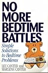 No More Bedtime Battles: Simple Solutions to Bedtime Problems (Effective Parenting Books Series) No More Bedtime Battles: Simple Solutions to Bedtime Problems (Effective Parenting Books Series)