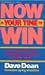 Now Is Your Time to Win by Marti Hefley Now Is Your Time to Win by Marti Hefley