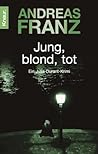 Jung, blond, tot