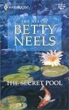 The Secret Pool by Betty Neels The Secret Pool by Betty Neels