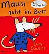 Mausi geht ins Bett. Ein Zieh- Klapp- Buch. by Lucy Cousins