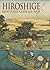 Hiroshige: Japan's Great Landscape Artist