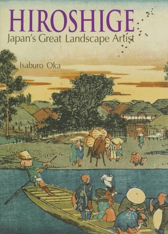 Hiroshige: Japan's Great Landscape Artist (Paperback)