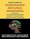 Study Guide to Neuropsychiatry: A Companion to the American Psychiatric Publishing Textbook of Neuropsychiatry And Clinical Neurosciences