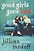 Good Girls Gone Bad