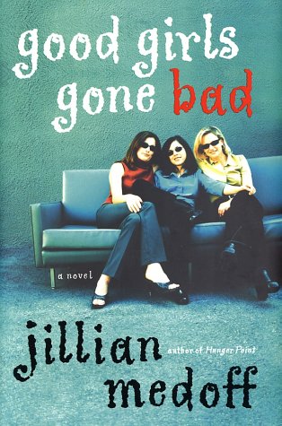 Good Girls Gone Bad (Hardcover)