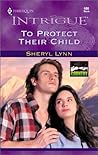 To Protect Their Child (McClintock Country #1)