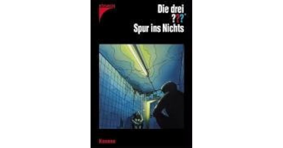 Die drei ???. Spur ins Nichts (Die drei Fragezeichen, #120). by André Marx