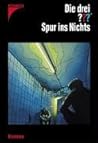 Die drei ???. Spur ins Nichts (Die drei Fragezeichen, #120). Die drei ???. Spur ins Nichts (Die drei Fragezeichen, #120).