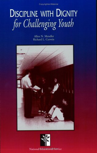Discipline with Dignity for Challenging Youth (Paperback)