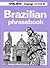 Brazilian Phrasebook (Lonely Planet Language Survival Kit)