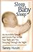 Sleep Baby Sleep: An Incredibly Simple and Gentle Plan to Get Your Baby and You Sleeping Through the Night