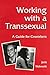 Working with a Transsexual: A Guide for Coworkers