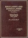 Regulation and Deregulation: Cases and Materials (American Casebook Series)