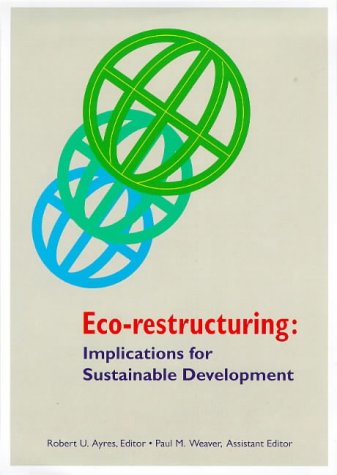 Eco-Restructuring: Implications for Sustainable Development (Paperback)