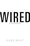 Wired: A Romance