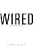 Wired: A Romance