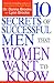 Ten Secrets of Successful Men That Women Want to Know by Lynn Brooks