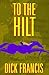 To the Hilt