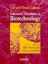 Cell and Tissue Culture: Laboratory Procedures in Biotechnology