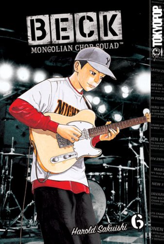 Beck: Mongolian Chop Squad, Volume 6 (Beck: Mongolian Chop Squad, #6)