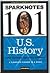 U.S. History: 1865 through the 20th Century (SparkNotes 101)