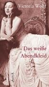 Das weiße Abendkleid (Hardcover)