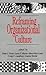 Reframing Organizational Cu...