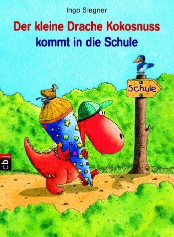 Der kleine Drache Kokosnuss kommt in die Schule (Hardcover)