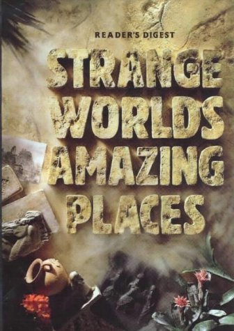Strange Worlds Amazing Places (Hardcover)