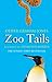 Zoo Tails by Oliver Graham-Jones
