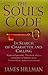 The Soul's Code : In Search of Character and Calling