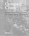 Compact Cities: Sustainable Urban Forms for Developing Countries (Compact City)