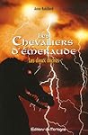Les dieux déchus (Les Chevaliers d'Émeraude, #8) Les dieux déchus (Les Chevaliers d'Émeraude, #8)