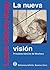La Nueva Vision (Spanish Edition)