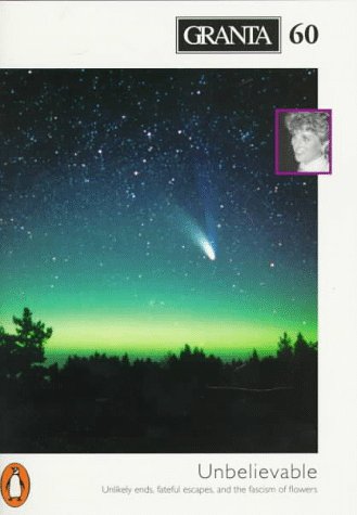 Granta 60: Unbelievable (Paperback)