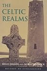The Celtic Realms by Myles Dillon