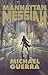Manhattan Messiah by Michael Guerra