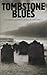 Tombstone Blues: The Encycl...
