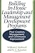 Building In-House Leadership and Management Development Programs: Their Creation, Management, and Continuous Improvement
