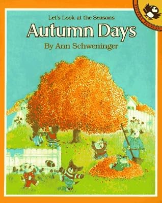 Autumn Days: Let's Look at the Seasons
