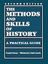 The Methods and Skills of History by Conal Furay