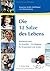 Die 12 Salze des Lebens: Biochemie nach Dr. Schüssler  - Ein Ratgeber für Erwachsene und Kinder