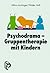 Psychodrama. Gruppentherapie mit Kindern. by Alfons Aichinger