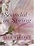 Scandal in Spring (Wallflowers, #4)
