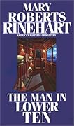 The Man in Lower Ten (Miss Cornelia Van Gorder Trilogy #1)