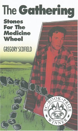 The Gathering: Stones for the Medicine Wheel (Paperback)