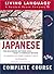 Japanese Complete Course: Basic-Intermediate, Compact Disc Edition (LL(R) Complete Basic Courses)